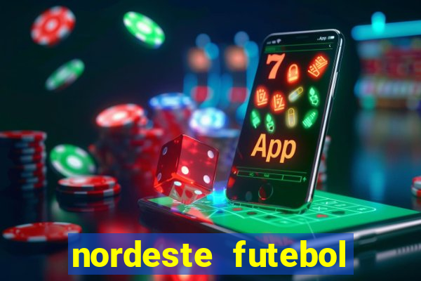 nordeste futebol vip net